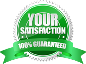 Your Satisfaction Guaranteed